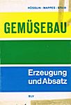 Abb 09 "Gemüsebau, Erzeugung und Absatz", Hößlin, Mappes, Steib; BLV München, 1964