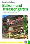 Abb 11 "Terrasse- und Balkongärten"; Frenz, Lechl, Sturm; BLV München, 1995