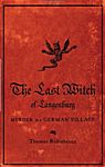 Abb 125 . "The Last Witch of Langenburg: Murder in a German Village", Robisheaux, Th., W W Norton & Co, USA, 2009, Übersetzung der "Hexe von Langenburg" liegt in der "Bibliothek in Langenburg"